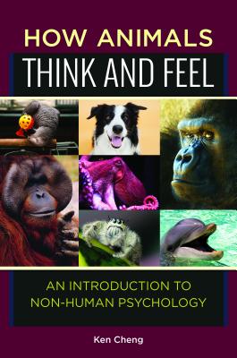 How Animals Think and Feel