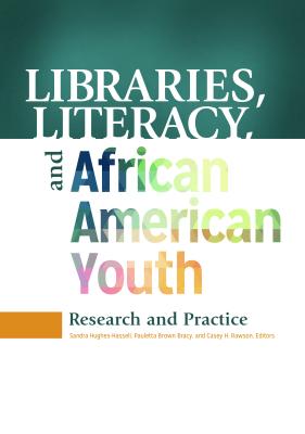 Libraries, Literacy, and African American Youth