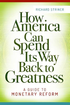 How America Can Spend Its Way Back to Greatness