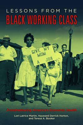 Lessons from the Black Working Class