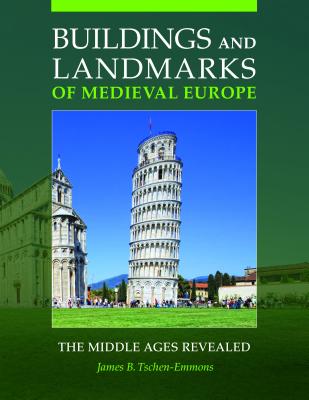 Buildings and Landmarks of Medieval Europe