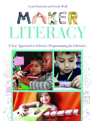 Maker Literacy