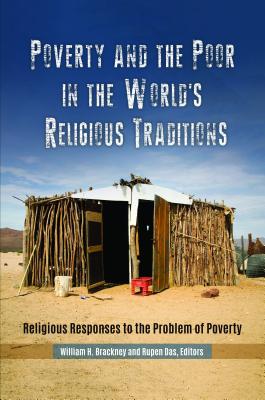 Poverty and the Poor in the World's Religious Traditions