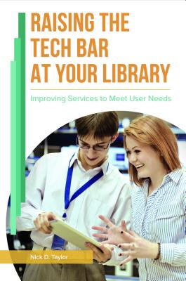 Raising the Tech Bar at Your Library