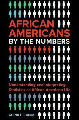 African Americans by the Numbers