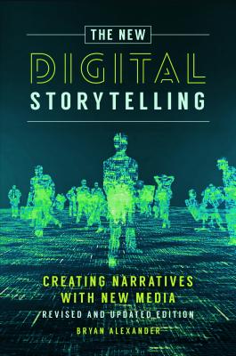 The New Digital Storytelling