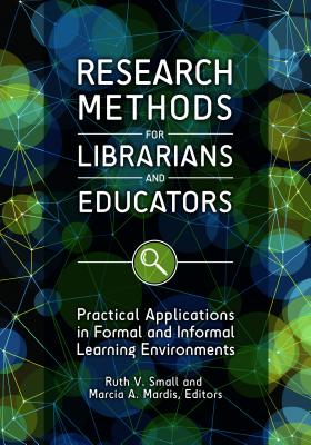 Research Methods for Librarians and Educators