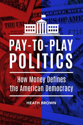 Pay-to-Play Politics