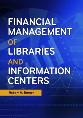 Financial Management of Libraries and Information Centers