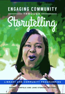 Engaging Community through Storytelling