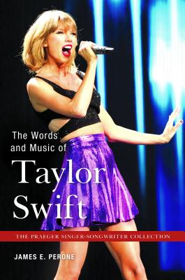 The Words and Music of Taylor Swift