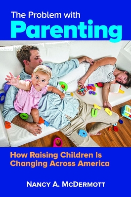 The Problem with Parenting