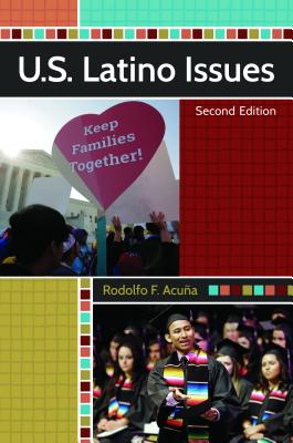 U.S. Latino Issues, 2nd Edition