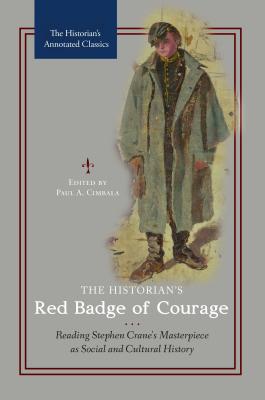 The Historian's Red Badge of Courage