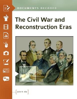 The Civil War and Reconstruction Eras