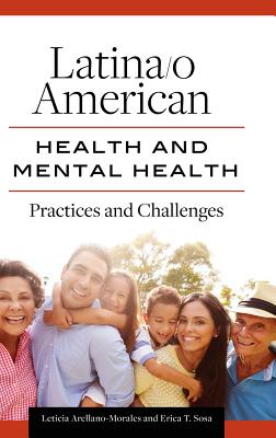 Latina/o American Health and Mental Health