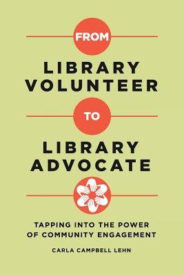 From Library Volunteer to Library Advocate