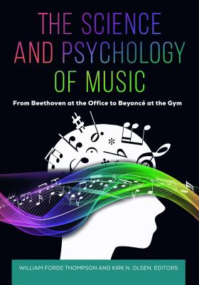 The Science and Psychology of Music