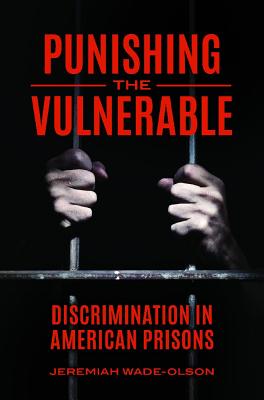 Punishing the Vulnerable