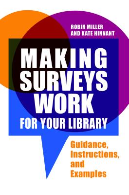 Making Surveys Work for Your Library