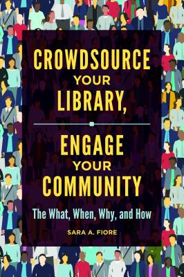 Crowdsource Your Library, Engage Your Community