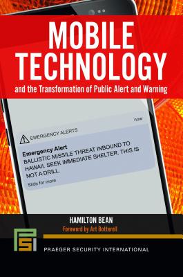 Mobile Technology and the Transformation of Public Alert and Warning