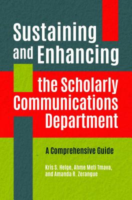 Sustaining and Enhancing the Scholarly Communications Department