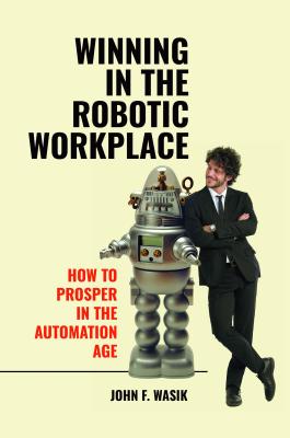 Winning in the Robotic Workplace