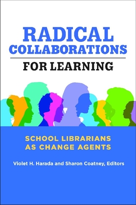 Radical Collaborations for Learning