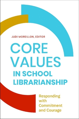 Core Values in School Librarianship