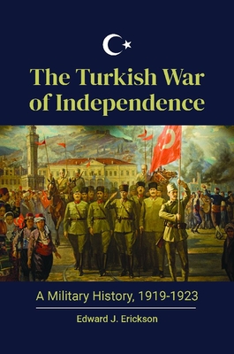 The Turkish War of Independence