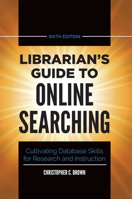 Librarian's Guide to Online Searching