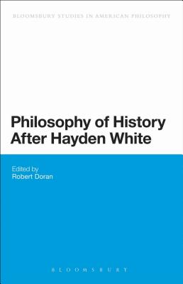 Philosophy of History After Hayden White