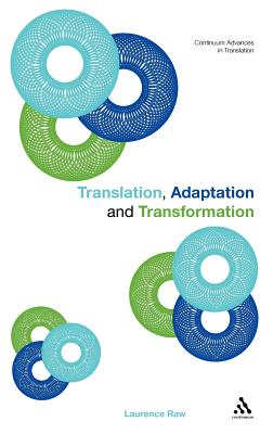 Translation, Adaptation and Transformation