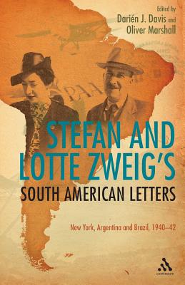 Stefan and Lotte Zweig's South American Letters