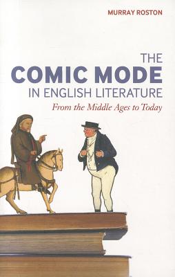 The Comic Mode in English Literature