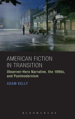 American Fiction in Transition