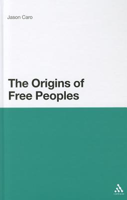 The Origins of Free Peoples