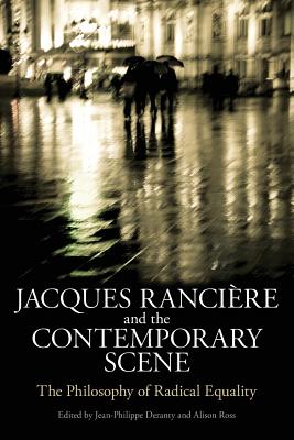 Jacques Ranciere and the Contemporary Scene