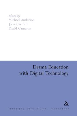 Drama Education with Digital Technology