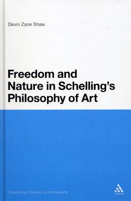 Freedom and Nature in Schelling's Philosophy of Art