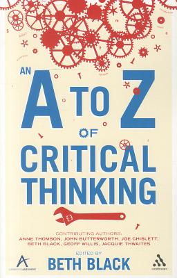 An A to Z of Critical Thinking