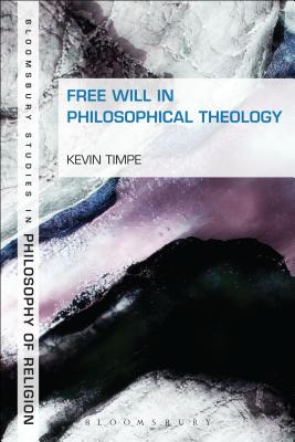 Free Will in Philosophical Theology