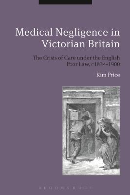 Medical Negligence in Victorian Britain