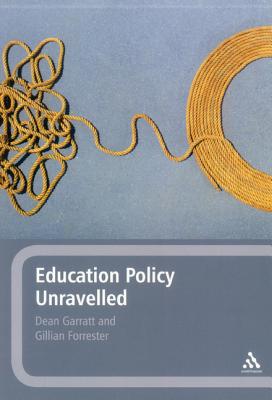 Education Policy Unravelled