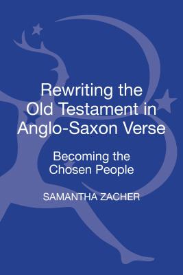 Rewriting the Old Testament in Anglo-Saxon Verse