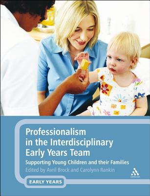 Professionalism in the Interdisciplinary Early Years Team