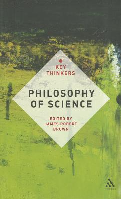 Philosophy of Science: The Key Thinkers