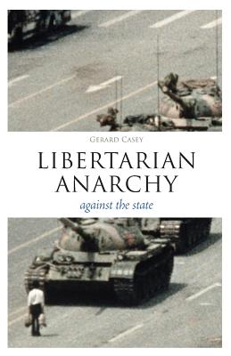 Libertarian Anarchy