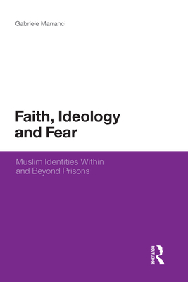 Faith, Ideology and Fear